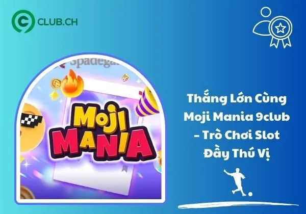 Moji Mania 9club